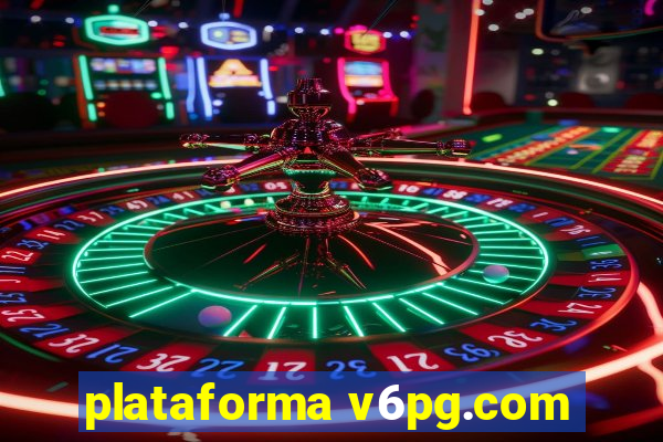 plataforma v6pg.com